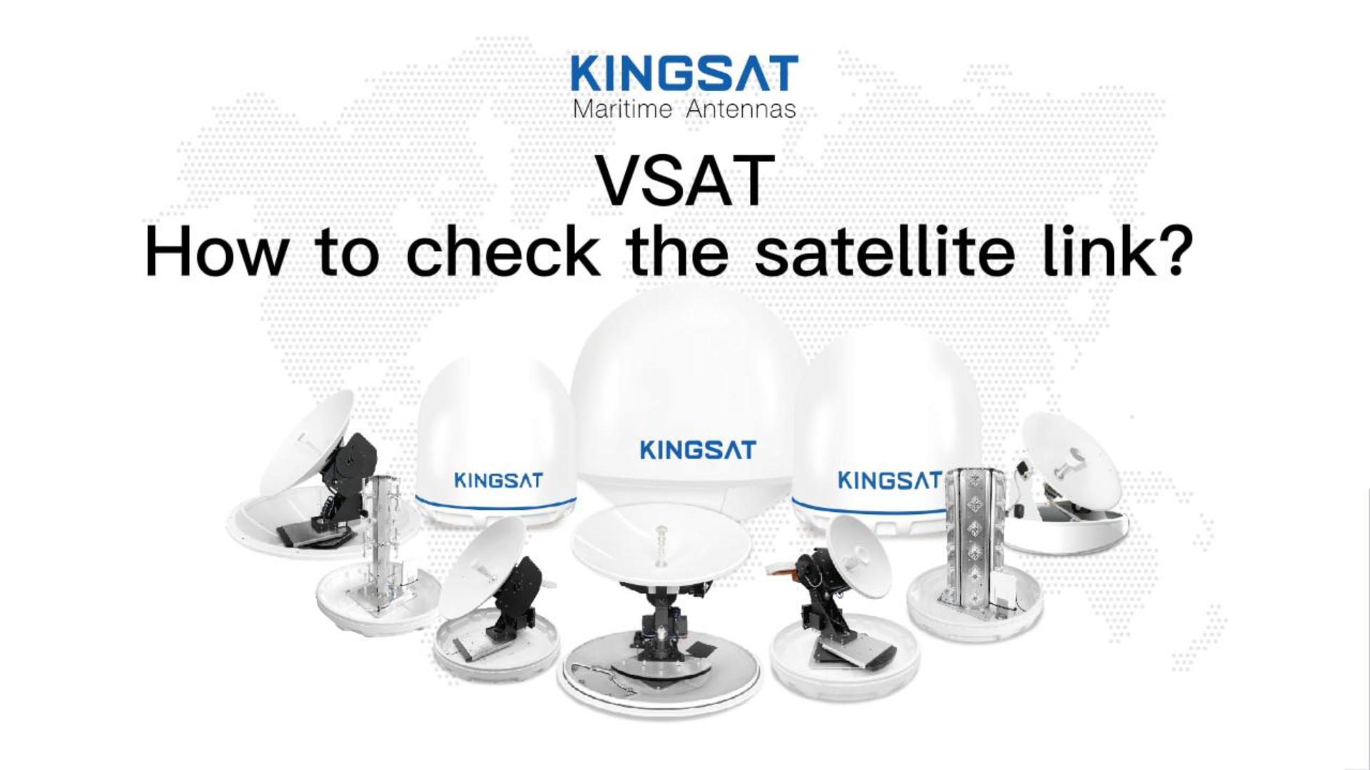 How to check the satellite link?